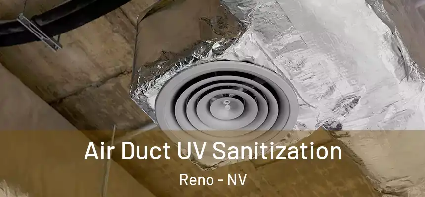 Air Duct UV Sanitization Reno - NV