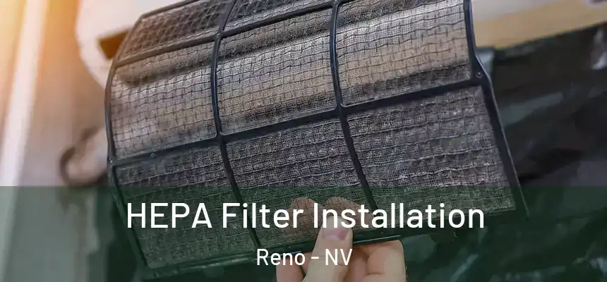  HEPA Filter Installation Reno - NV