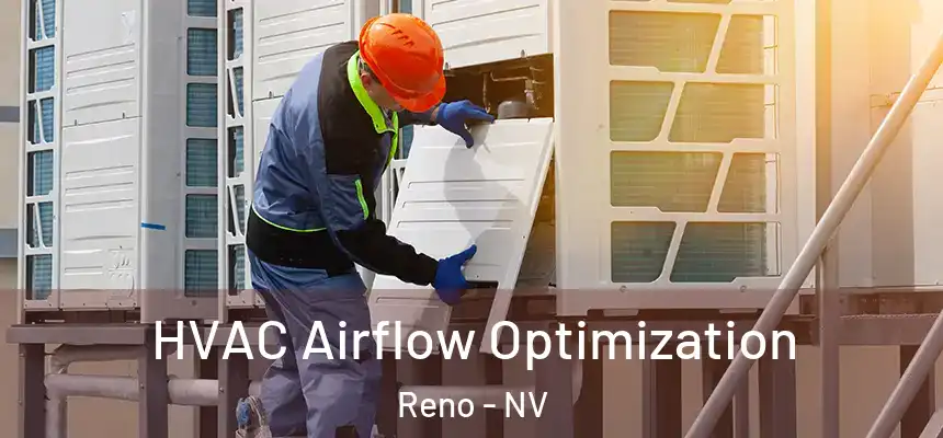  HVAC Airflow Optimization Reno - NV