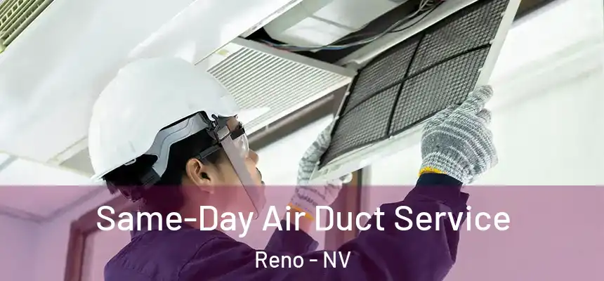  Same-Day Air Duct Service Reno - NV